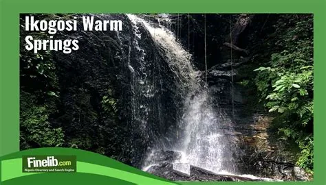 The Ikogosi Warm Springs: Cascading Thermal Waters and Breathtaking Natural Beauty!